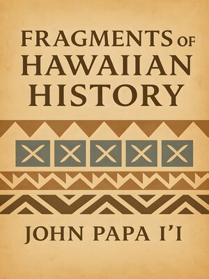 cover image of Fragments of Hawaiian History